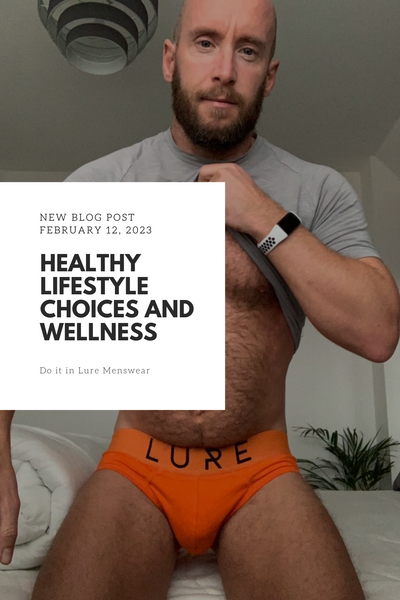 Gay Men’s Healthy Lifestyle Choices and Wellness: The Importance of Underwear